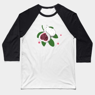 Sweet figs Baseball T-Shirt